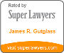 Rated by Super Lawyers | James R. Gutglass | visit superlawyers.com