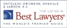 Gutglass, Erickson, Bonville & Larson S.C. | TOP LISTED IN Best Lawyers | The World's Pemier Guide